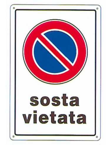 Cartello Targa 20X30Cm Cartelli Segnaletici Pvc Divieti Avvisi (Sosta Vietata)